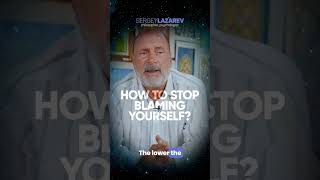 How to Stop Blaming Yourself