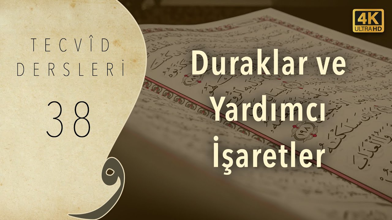 Duraklar ve Yardımcı İşaretler (Secavend) | Tecvid Dersleri 38 - Mehmet Emin Yiğit