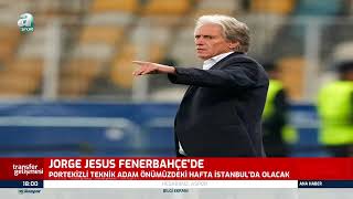 Jorge Jesus Fenerbahçe'de! Portekizli Teknik Adam Önümüzdeki Hafta İstanbul'da Olacak