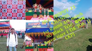 Hlm trophy 23 chandil Ac Black telco Vs soren Tiger  Tik Tok 11 ckp 1st Round last Match
