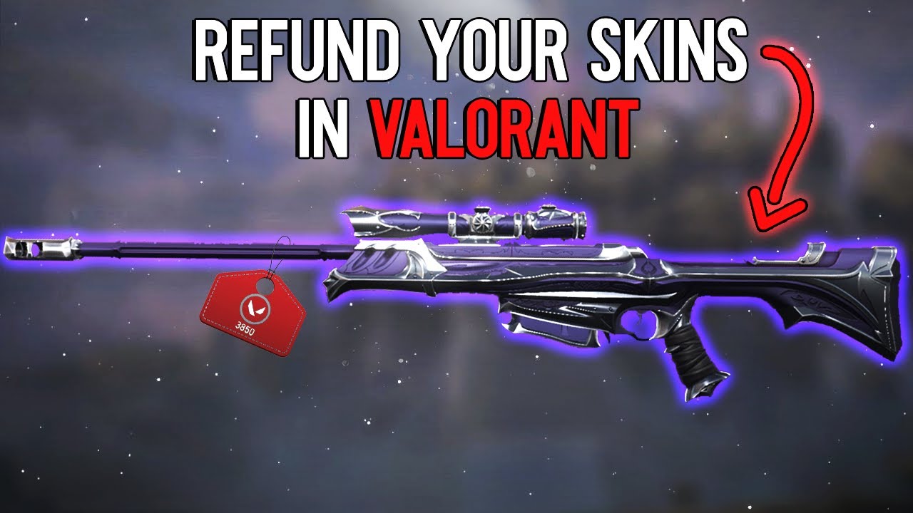 HOW TO REFUND SKINS IN VALORANT [2021]
