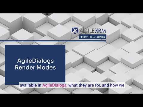 AgileDialogs Render Modes
