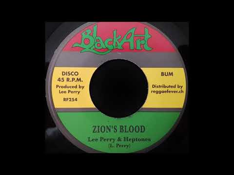 LEE PERRY & THE HEPTONES - Zion's Blood [1976]