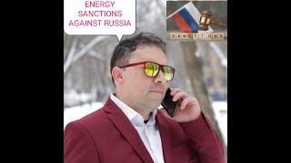 ENERGY SANCTIONS AGAINST RUSSIA