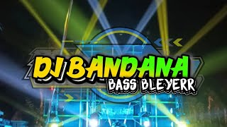 DJ BANDANA BASS BLEYERR HOREGG BY BLJ AUDIO