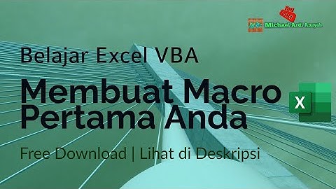 Belajar Excel | Membuat Macro VBA dan Menyimpan File yang Berisi Macro Excel