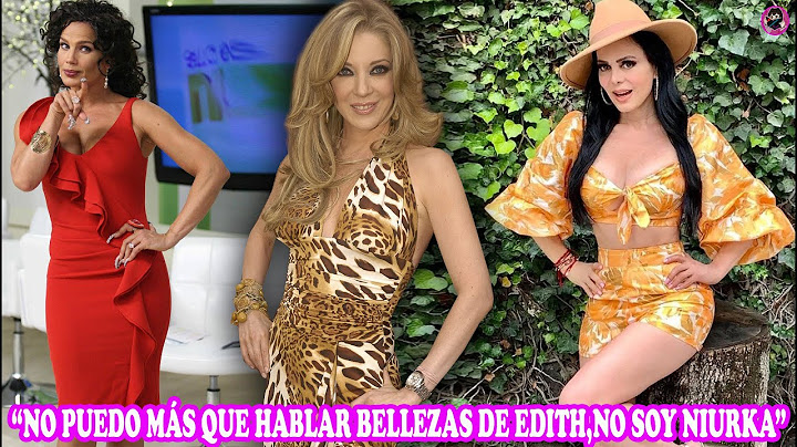 MARIBEL GUARDIA DICE QUE NO ES NIURKA PARA HABLAR MAL DE EDITH GONZÁLEZ