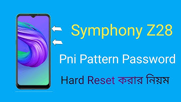 Symphony Z28 hard reset | Symphony Z28 Pattern Unlock /  How To Any Symphony Phone Hard Reset 2022