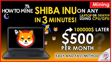 Easily Mine Shiba Inu On Any Computer or Laptop | How To Mine Shiba Inu | SHIB
