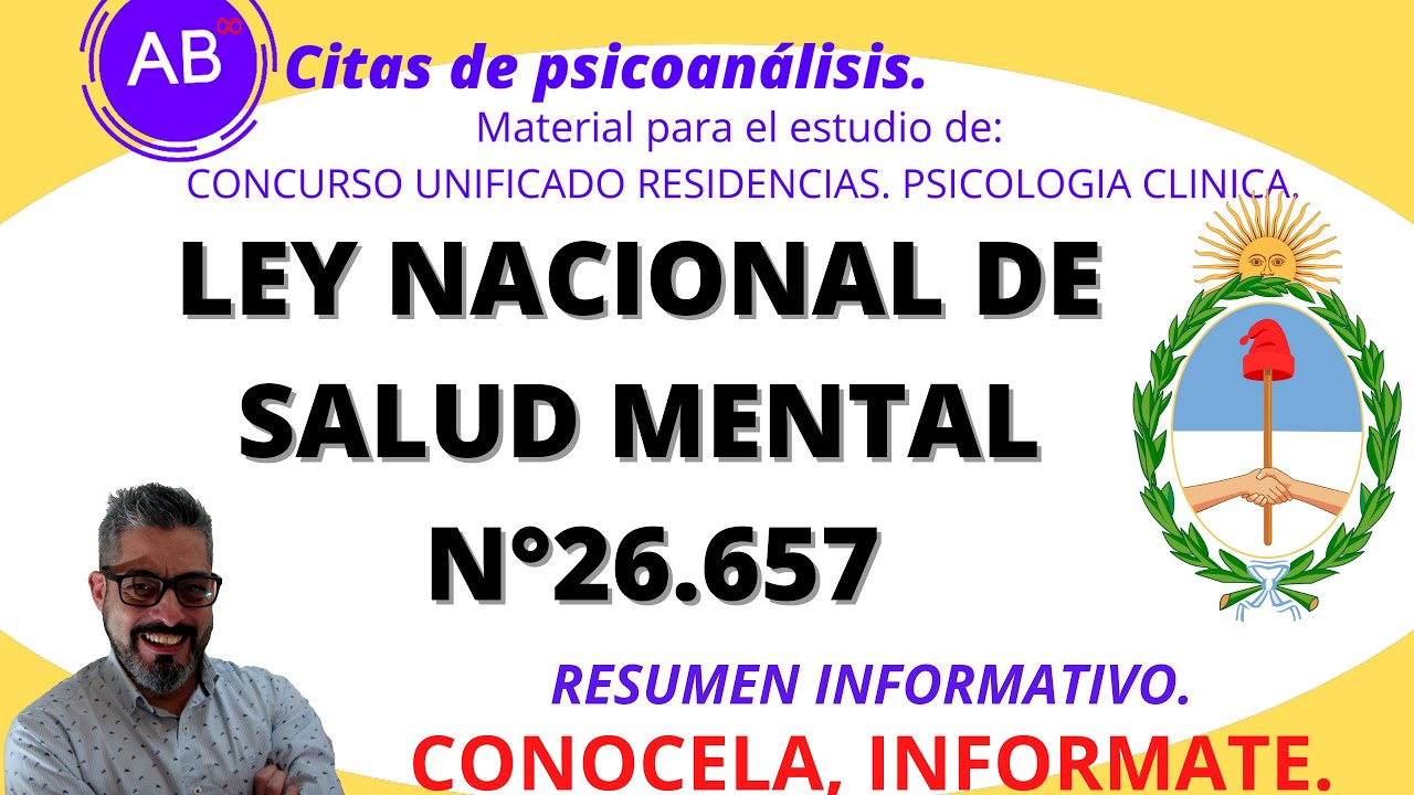 Ley nacional de salud mental N°26.657. Resumen.