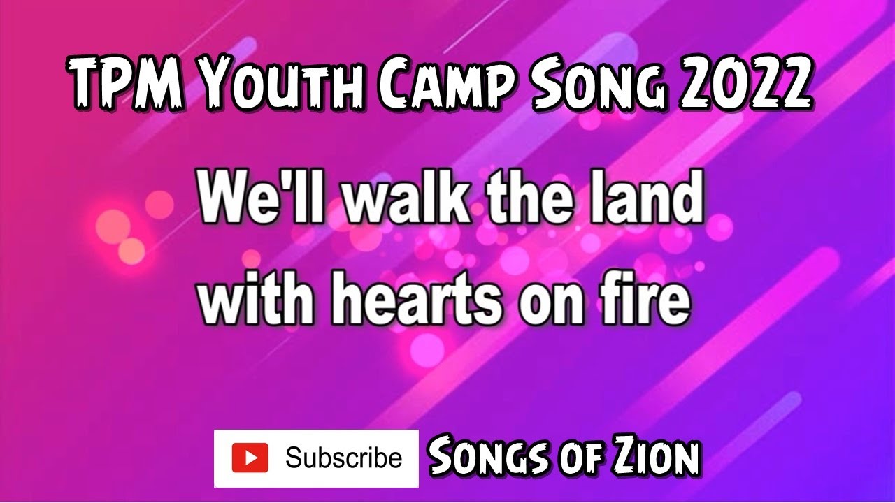 We'll walk the land - TPM Youth Camp Songs 2022 - YouTube