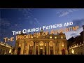 The Church Fathers and The Problem of Augustine - Jacob Prasch