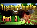 【マインクラフト】もう俺、トレジャーハンターでいいや【実況】　part3
