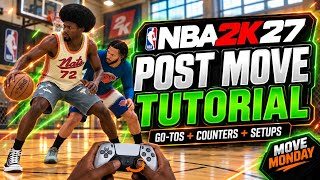 The Post Moves You NEED in NBA 2K27 | Move Monday
