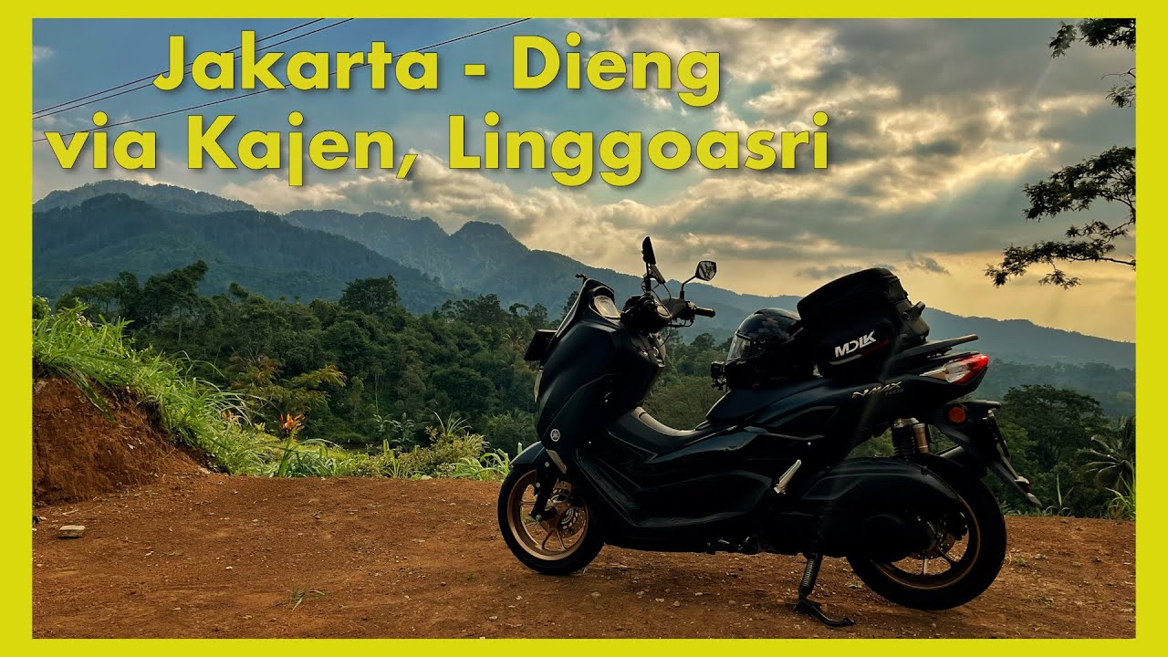 Solo Touring Jakarta - Dieng Jalur Kajen, Linggoasri  All New Nmax