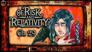 Of Risk and Relativity, Ch 29 (book 5) 🎙️  Sci-Fantasy Audiobook Series  🎙️  by Lesley Herron