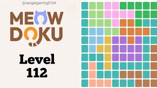Meowdoku: Brain puzzle Games Level 112 walkthrough solution