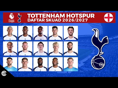 jpslot77 x cuanmpo - RESMI !! Daftar Skuad Pemain Tottenham Hotspur 2026/2027 - Tottenham Hotspur 2026
