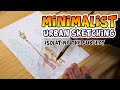 Learn minimalist urban sketching  isolating the subject  sketchy brett