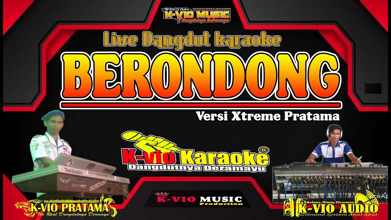 BERONDONG | KARAOKE | VERSI LIVE X-TREME PRATAMA BERONDONG | KARAOKE | VERSI LIVE X-TREME PRATAMA