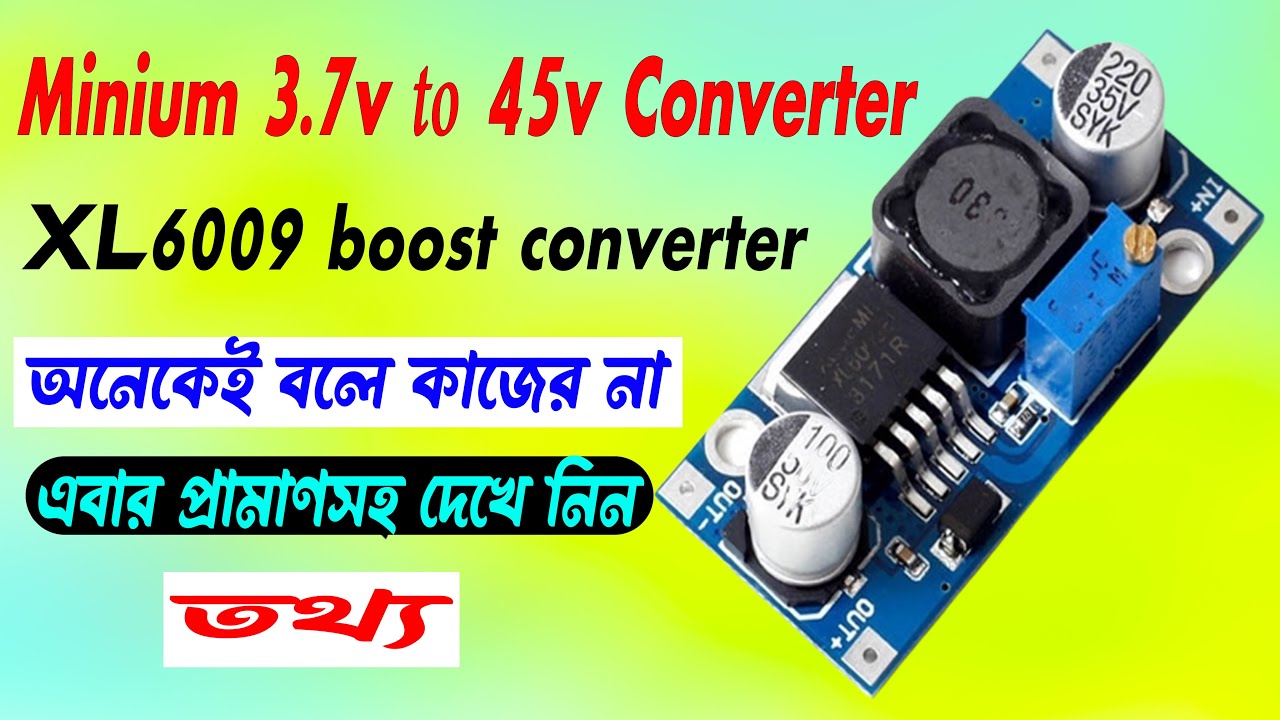 XL6009 DC to DC Boost Converter Modul | how to Low voltage to High ...