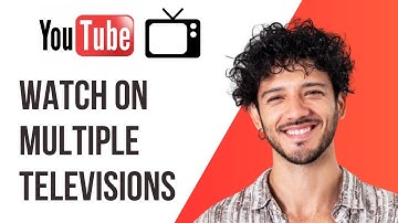 How to Watch YouTube TV on Multiple Televisions - 2025 Update