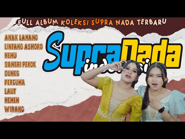 Full ALBUM SUPRA NADA - Anak Lanang - Lintang Asmoro - Nemu - Santri Pekok - Dumes - Percuma - Laut class=