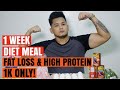1 WEEK MEAL PLAN FOR FAT LOSS &amp; HIGH PROTIEN ( 1K Php ONLY )