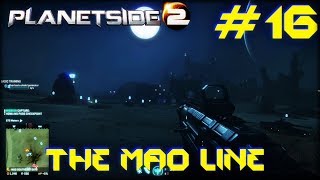 Planetside 2 #16 - The Mao Line (NC - Indar)