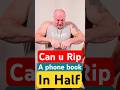 Can you rip a phone book in half #ytstudio #motivation #power #challenge #competition #trending