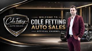 WELCOME TO COLE FETTING AUTO SALES!