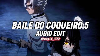 Baile Do Coqueiro 5 - Dj Vilão Ds [Edit]