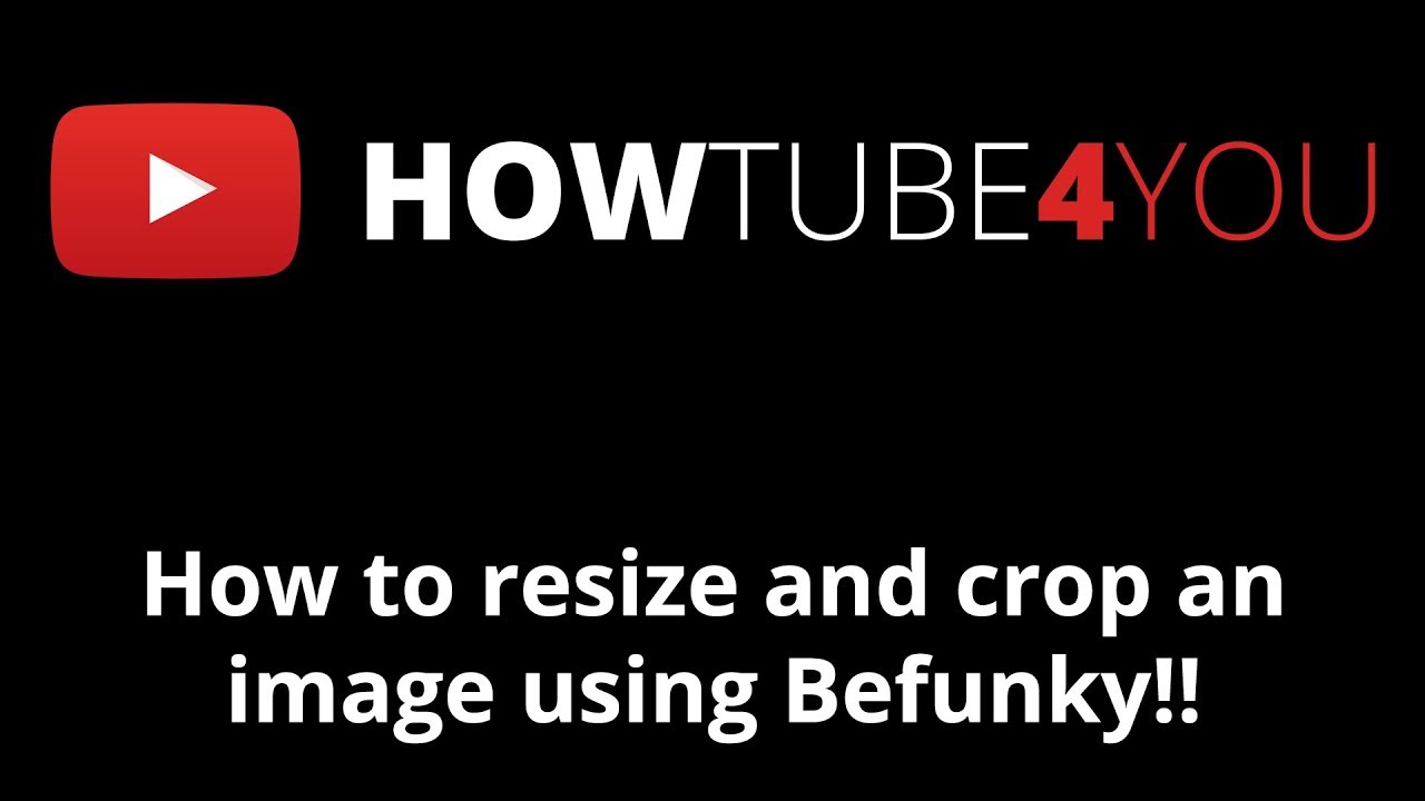 How to resize and crop image in befunky youtube