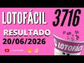 🍀 RESULTADO LOTOFÁCIL 3716