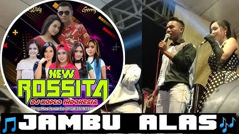 Duet mesra LALA WIDY FEAT GERY MAHESA - JAMBU ALAS - NEW ROSSITA LIVE BENJENG GRESIK
