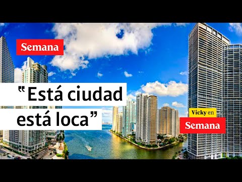 “En Miami se ha disparado el costo de vida impresionante”