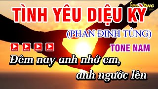 Karaoke Tình Yêu Diệu Kỳ - Phan Đinh Tùng Karaoke Tone Nam Beat Vừa Hát
