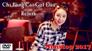 Chỉ Bằng Cái Gật Đầu - Remix 2017 - Yan Nguyễn