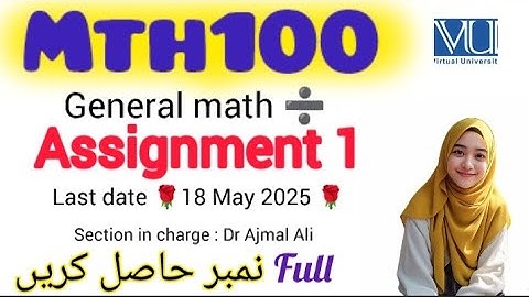 MTH100 ASSIGNMENT 1 SOLUTION 2025|Dr Ajmal Ali|MTH100 ASSIGNMENT 1 2025 #mth100 #assignment1 #2025