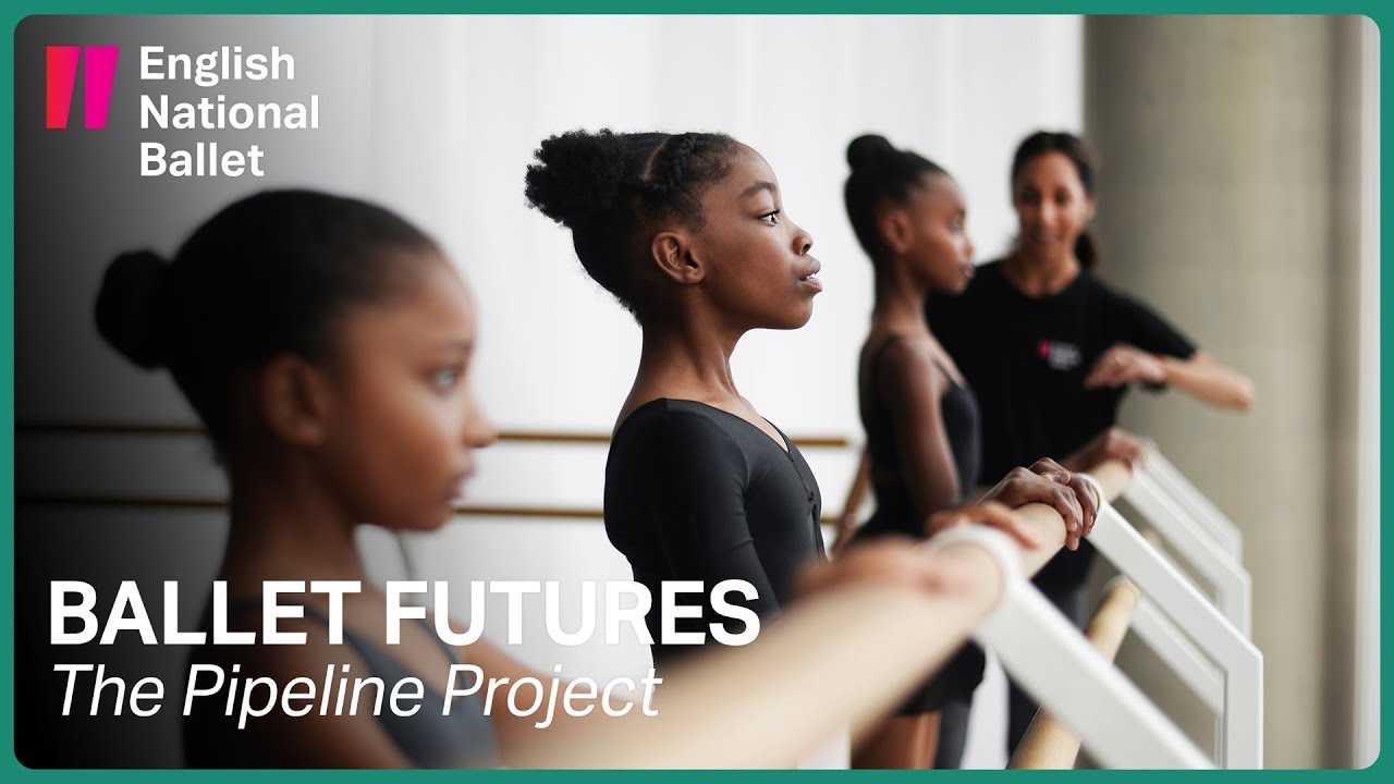 Ballet Futures: The Pipeline Project | English National Ballet