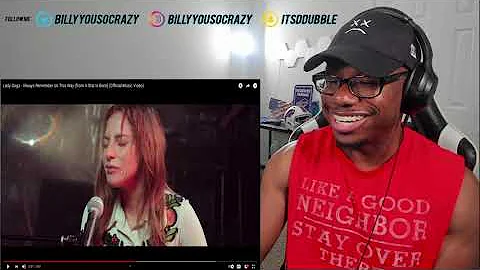 Lady Gaga - Always Remember Us This Way (from A Star Is Born) REACTION!