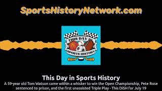 A 59-year old Tom Watson came within a whisker to win the Open Championship, Pete Rose sentenced...