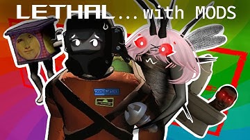 Adding *MODS* to Lethal Company was a mistake