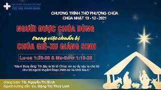 HTTL PHAN RANG - Chương Trình Thờ Phượng Chúa - 19/12/2021