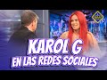 Karol G reflexiona sobre las redes sociales: &quot;Hay que ser más real&quot; - El Hormiguero