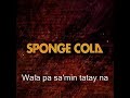 SpongeCola - Saan Na Nga Ba Ang Barkada Ngayon (with lyrics)