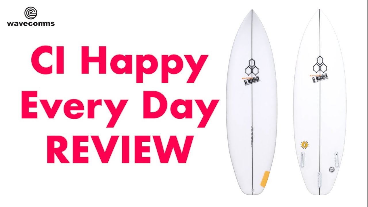 Channel Islands Happy Every Day Review - YouTube