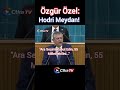 Özgür Özel: Hodri Meydan!