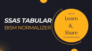 SSAS Tabular | BISM Normalizer