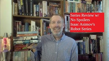 Robot Series by Isaac Asimov (Caves of Steel, Naked Sun, Robots of Dawn, Robots and Empire)